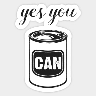 Yes You Can Inspirational Quote Funny Pop Art Sticker